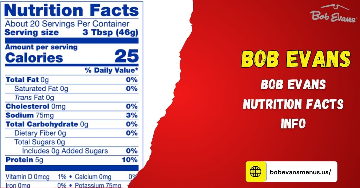 Bob Evans Nutrition Facts & Calorie Guide [Updated 2025]